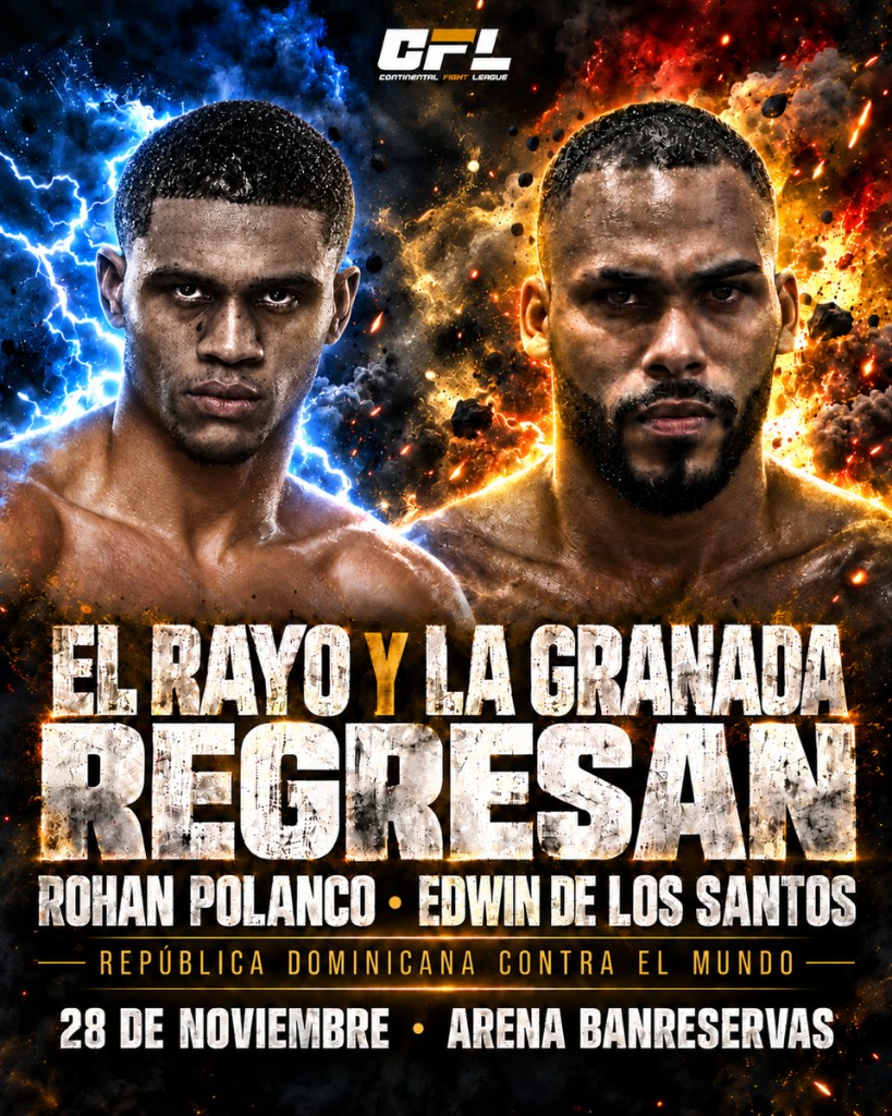El Rayo y La Granada regresan — Rohan Polanco y Edwin De Los Santos, 28 de noviembre, Arena Banreservas